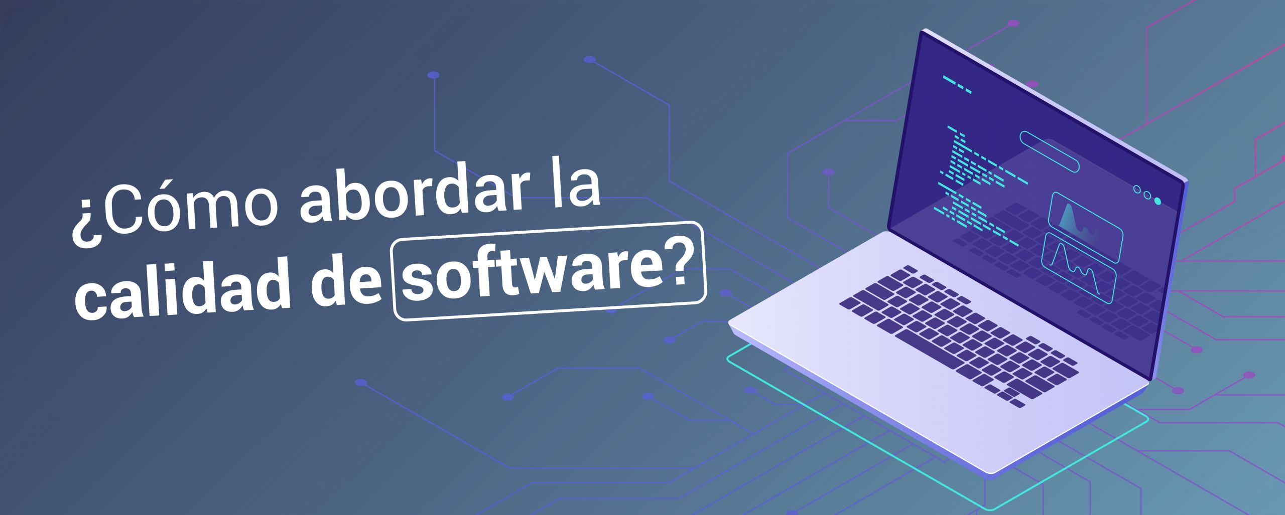 cómo abordar la calidad de software2