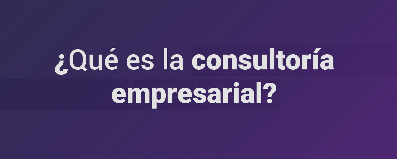 header - qué es la consultoría empresarial