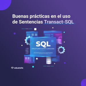 Buenas prácticas en el uso de sentencias Transact-SQL