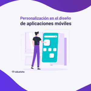 Personalización en el diseño de aplicaciones móviles