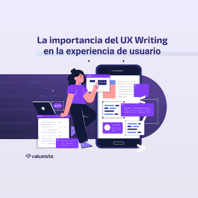 La importancia del UX Writing en la experiencia de usuario