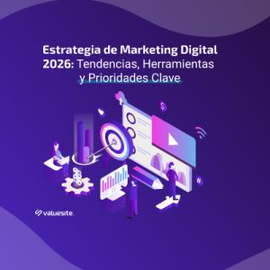Cómo preparar tu estrategia de marketing digital 2026: tendencias, herramientas y prioridades que marcarán el año