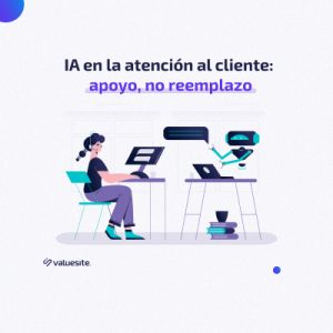 IA en la atención al cliente: apoyo, no reemplazo-SAC