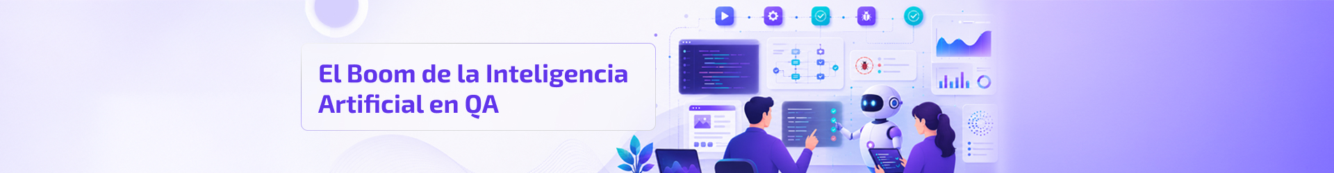 El Boom de la Inteligencia Artificial en QA