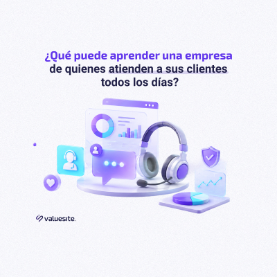 ¿Qué puede aprender una empresa de quienes atienden a sus clientes todos los días?